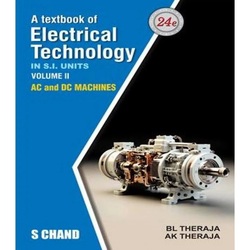 Electrical Technology in S I Units - AC and DC Machines Vol-II 